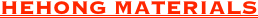 HEHONG MATERIALS 